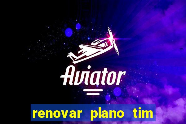 renovar plano tim beta por sms